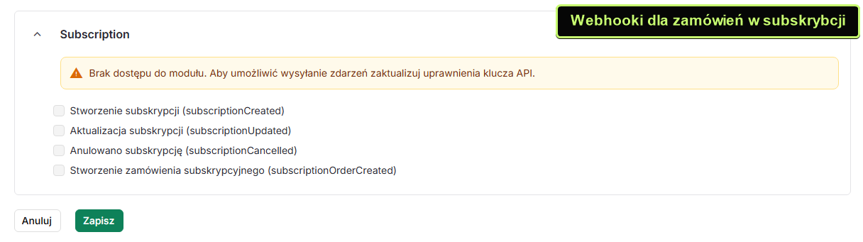 Sekcja Subscription w konfiguracji webhooków klucza API w IdoSell z czterema zdarzeniami i komunikatem o braku uprawnień klucza